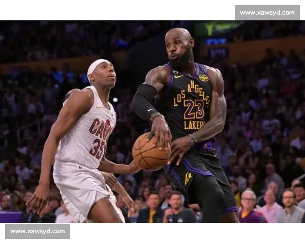 詹姆斯率湖人迎战骑士焦点对决引爆联盟关注新老核心正面对话胜负悬念拉满